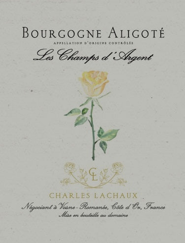 2022 Charles Lachaux, Aligoté les Champs d'Argent, Burgundy, France