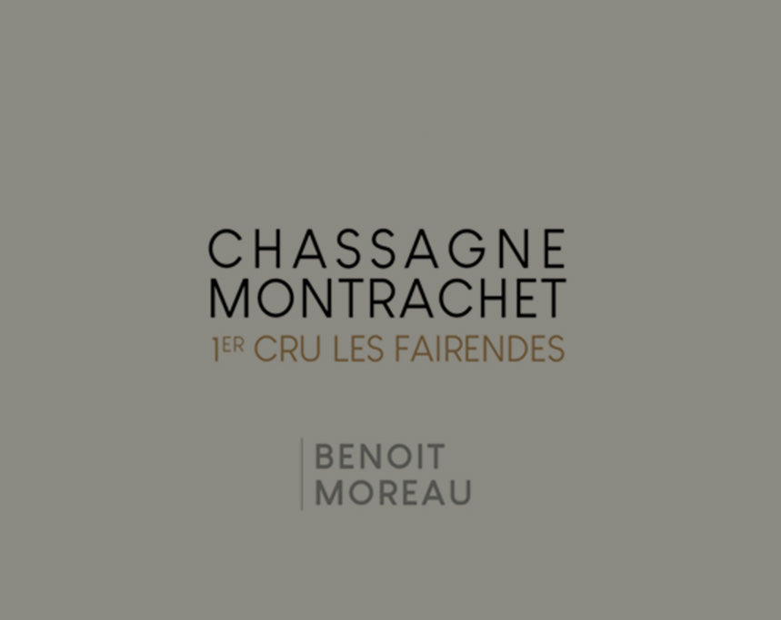 2022 Benoit Moreau, Chassagne-Montrachet,Fairendes, 1er Cru
